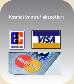 Kosmetiknotruf akzeptiert